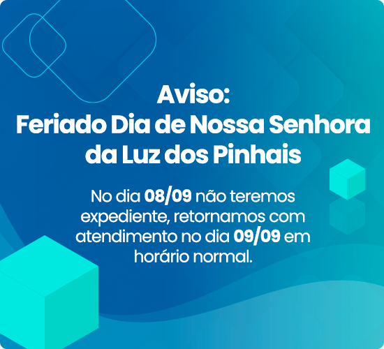 Aviso de feriado de no dia 01/08 retornaremos os trabalhos no dia 04/08